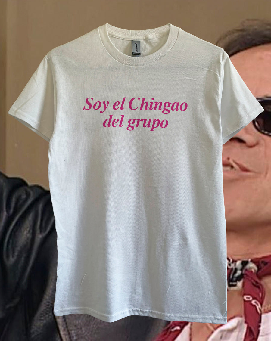 SOY EL CHINGAO DEL GRUPO