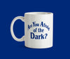 TAZA ARE YOU AFRAID OF THE DARK